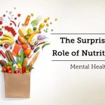 Role of nutrition in supporting mental wellness